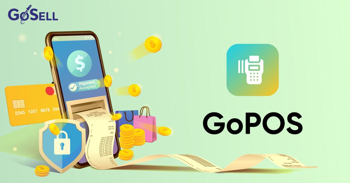 GoPOS - Phần mềm quản lý hoạt động bán hàng  