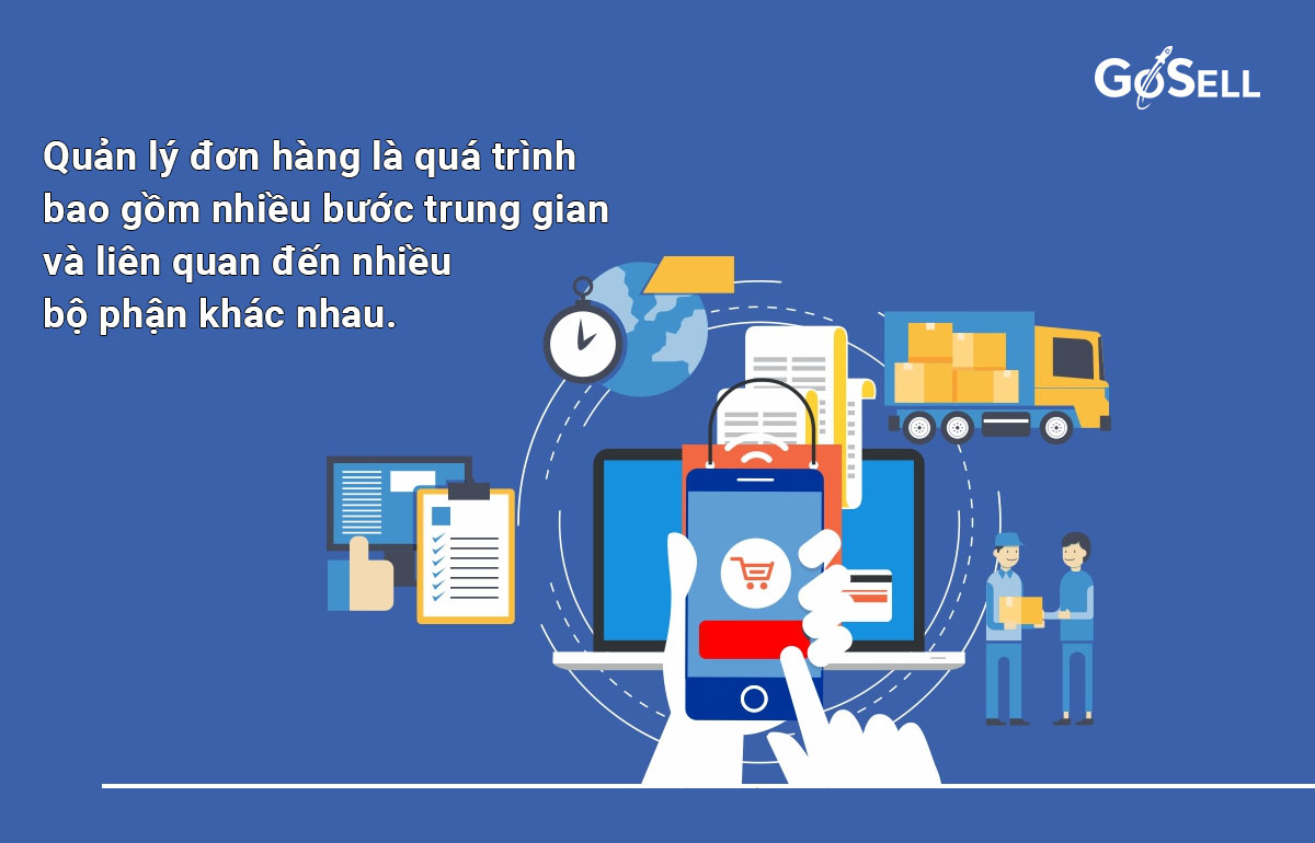 4 Nguyên tắc quản lý đơn hàng cho doanh nghiệp - GOACADEMY - HỌC VIỆN ...