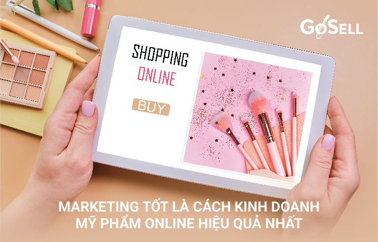 cach kinh doanh my pham online gosell 2