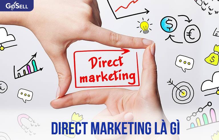 Direct marketing là gì 1 