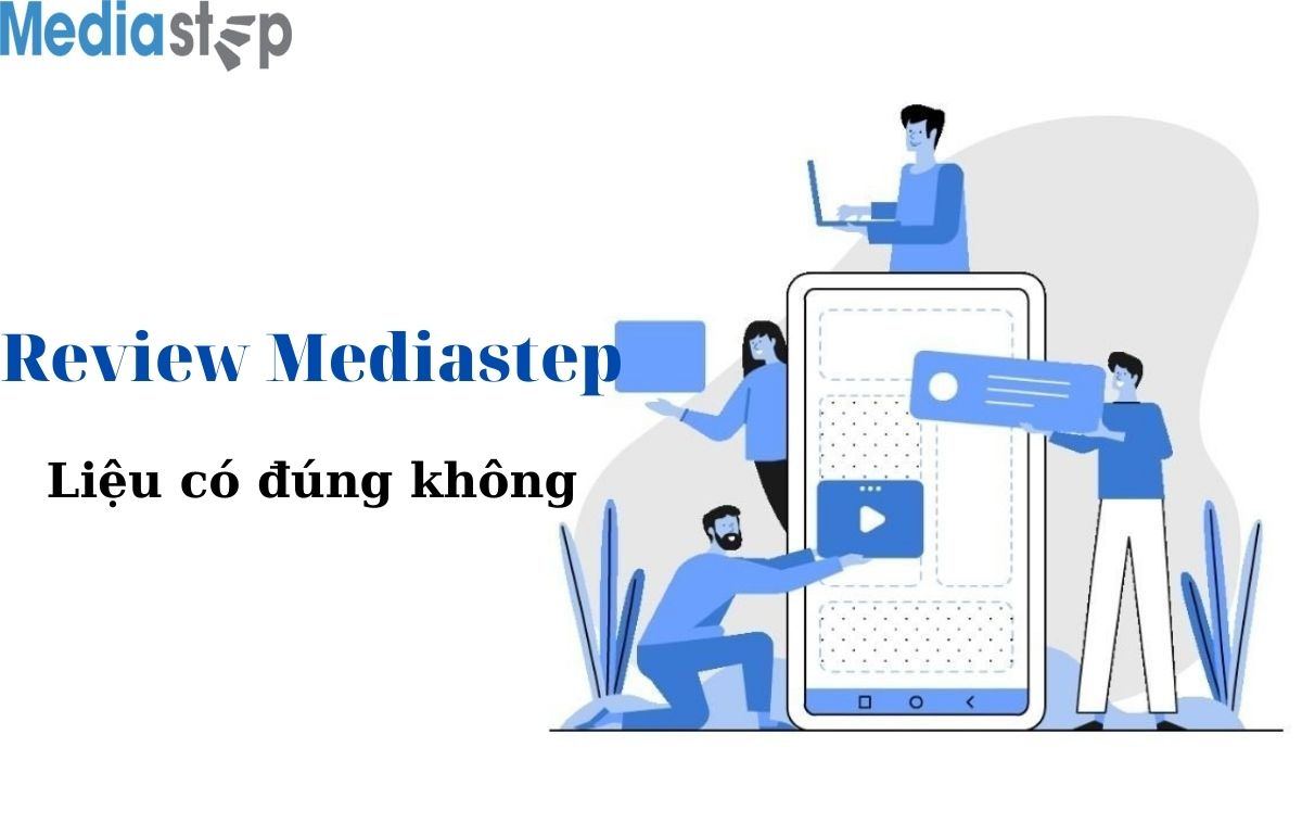 Review công ty Mediastep