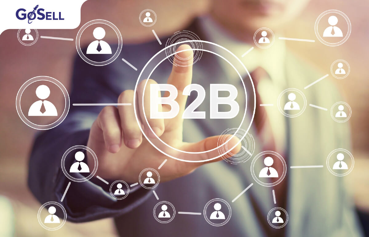 Các xu hướng tiếp thị nổi bật dành cho mô hình kinh doanh B2B
