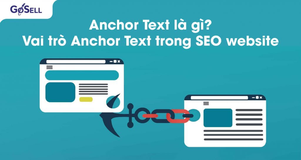 Anchor Text là gì? Vai trò Anchor Text trong SEO website GOACADEMY