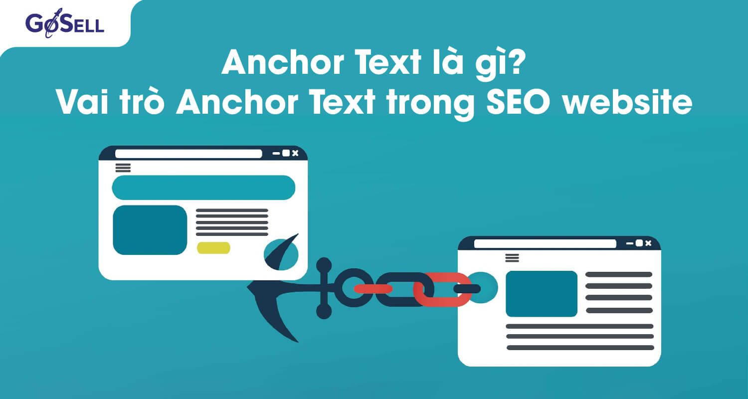 Anchor Text là gì? Vai trò Anchor Text trong SEO website