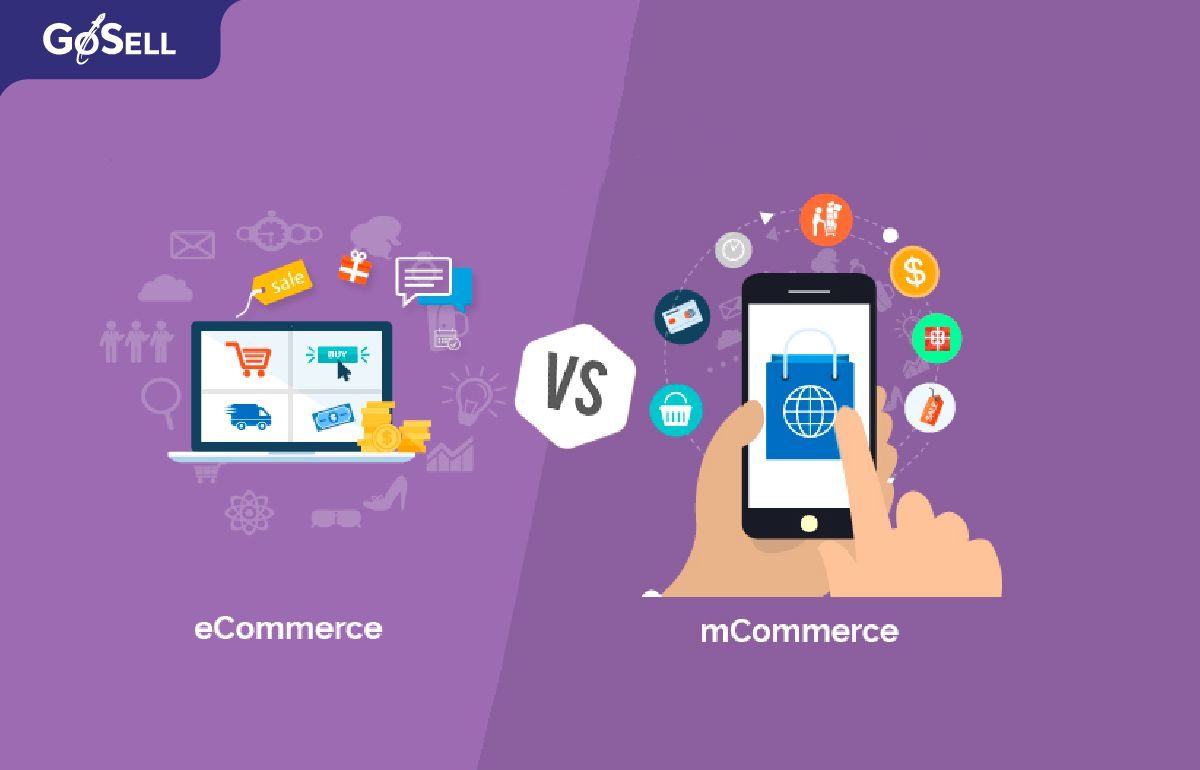 So sánh M Commerce và E-commerce 