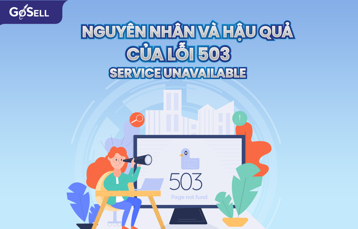 Hậu quả của lỗi 503 Service Unavailable