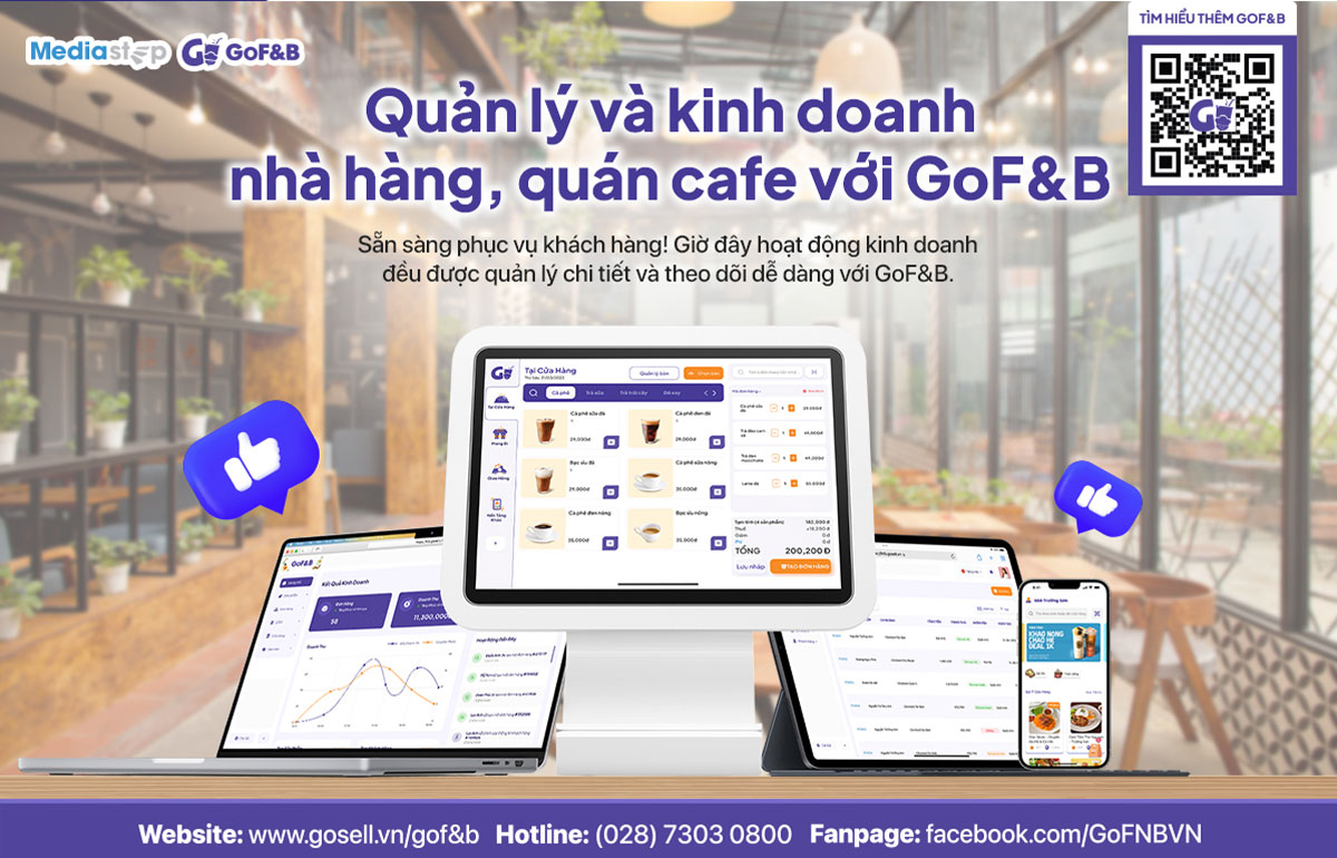 Ứng dụng phần mềm GoF&B để kinh doanh quán ăn, nhà hàng hiệu quả