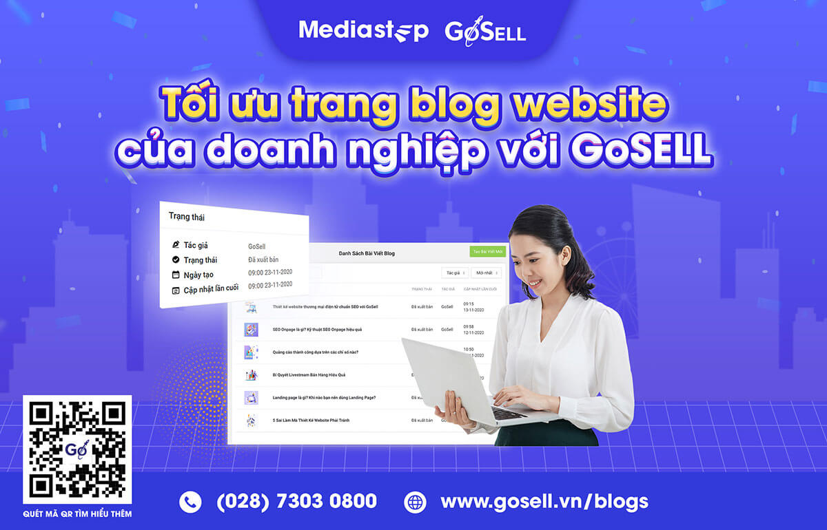 Tạo trang Blogs tiếp cận khách hàng và tăng traffic tự nhiên cho website với giải pháp của GoSELL