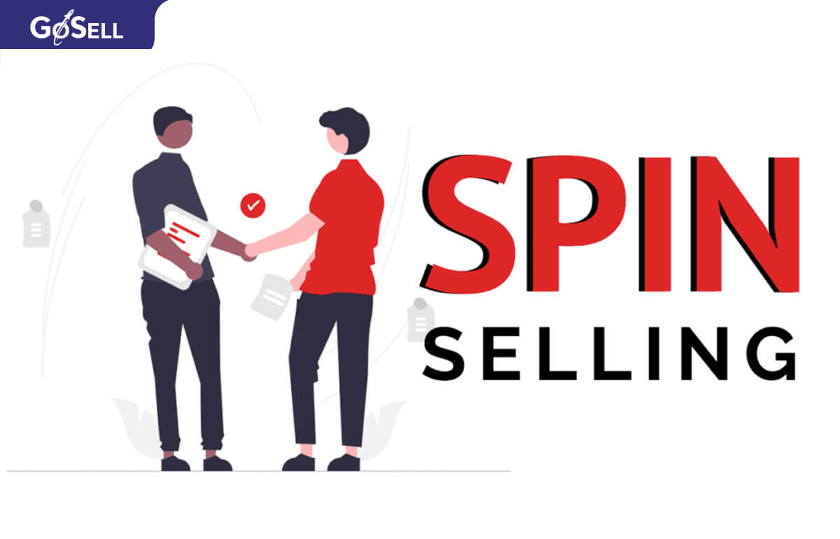 Vì sao nhà quản lý nên lựa chọn phương pháp Spin Selling?
