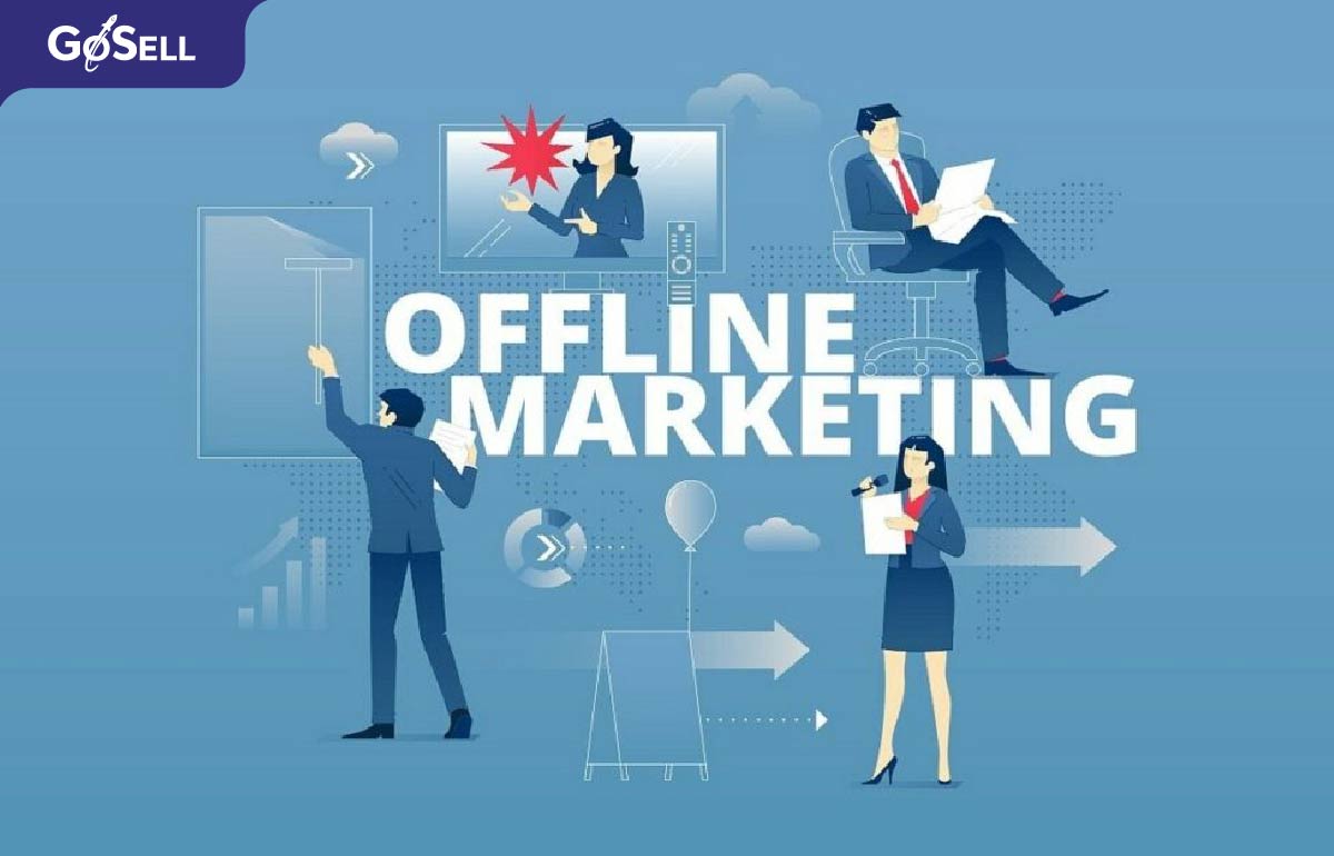 Marketing offline là gì?