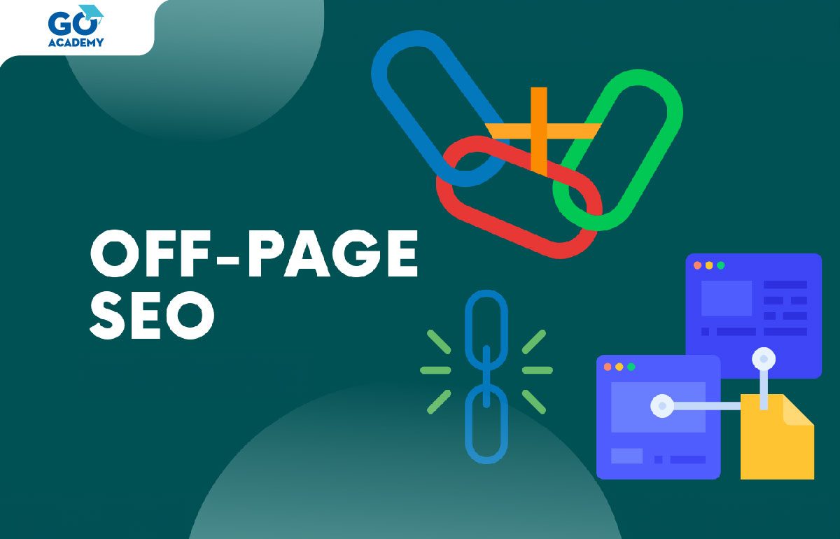 SEO Offpage là yếu tố không thể thiếu trong quá trình tăng SEO website